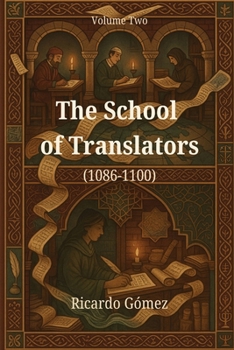 The School of Translators: Book Two of "The Translators of Toledo"