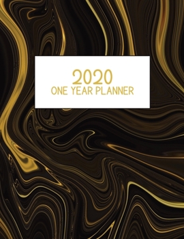 2020 One Year Planner: Jan 2020-Dec 2020, 1 Year Planner, gold black marbledigital paper cover, featuring 2020 Overview, daily, weekly, monthly view, ... list, reminders, and goals. 8.5" X 11" sized.
