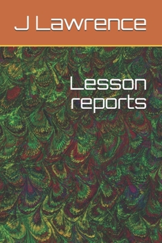 Paperback Lesson reports: Review your lessons! Improve your learning! Book