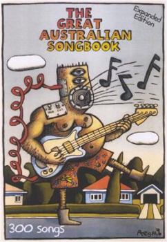 Unknown Binding The Great Australian Songbook 300 Songs Book