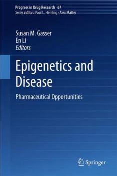 Paperback Epigenetics and Disease: Pharmaceutical Opportunities Book