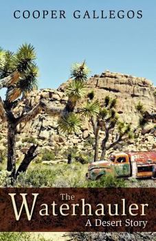 Paperback The Waterhauler: A Desert Story Book