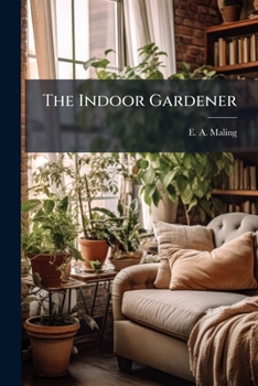 Paperback The Indoor Gardener Book