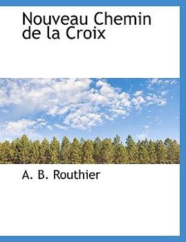 Paperback Nouveau Chemin de La Croix [French] Book