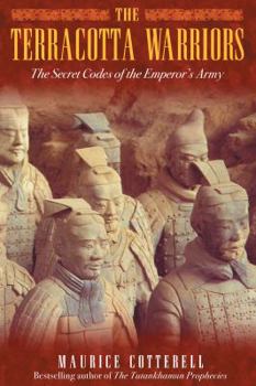 Hardcover The Terracotta Warriors: The Secret Codes of the Emperor's Army Book