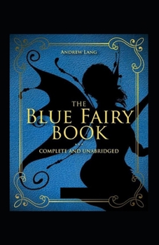 Paperback The Blue Fairy Book Illustrated Book