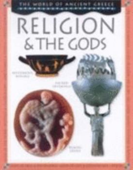 Paperback Religion and the Gods (World of Ancient Greece) Book