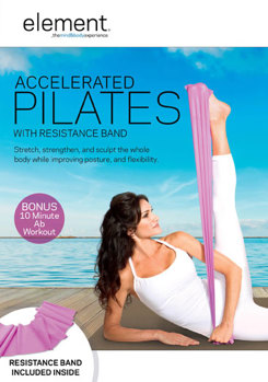 DVD Element: Accelerated Pilates with Resistance Band Book