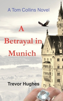 Paperback A Betrayal in Munich Book