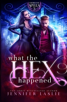 Paperback What the Hex Happened Book