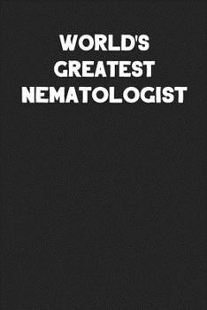 Paperback World's Greatest Nematologist: Blank Lined Career Notebook Journal Book