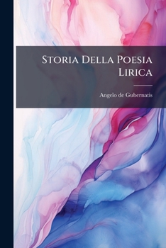 Paperback Storia Della Poesia Lirica [Italian] Book