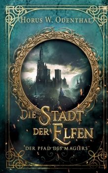 Paperback Der Pfad des Magiers: Die Stadt der Elfen [German] Book