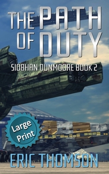 Hardcover The Path of Duty [Large Print] Book