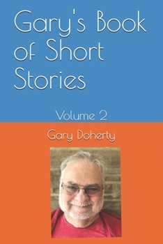 Paperback Gary's Book of Short Stories: Volume 2 Book
