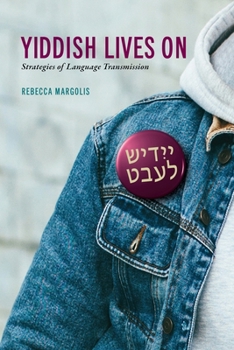 Hardcover Yiddish Lives on: Strategies of Language Transmission Book