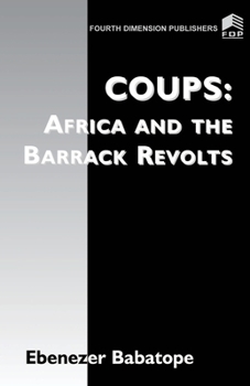 Coups: Africa and the Barrack Revo