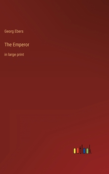 Hardcover The Emperor: in large print Book