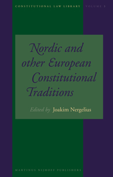 Hardcover Nordic and Other European Constitutional Traditions Book