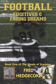 Paperback Football, fugitives and fading dreams Book
