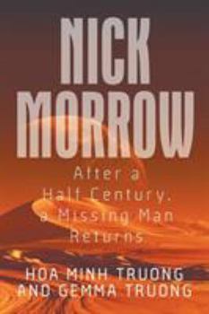 Paperback Nick Morrow: After a Half Century, a Missing Man Returns Book