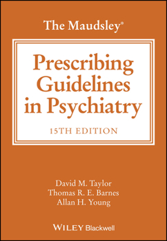 Paperback The Maudsley Prescribing Guidelines in Psychiatry Book
