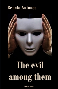 Paperback The evil among then Book
