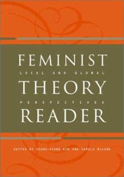 Paperback Feminist Theory Reader: Local and Global Perspectives Book