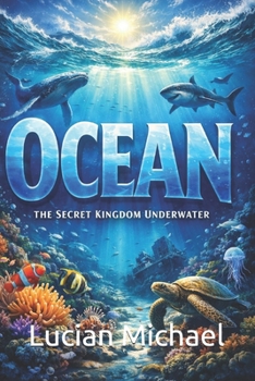 Paperback Ocean: The Secret Kingdom Underwater Book
