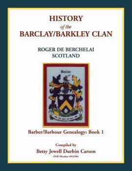 Paperback History of the Barclay/Barkley Clan Book