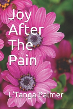 Paperback Joy After The Pain Book