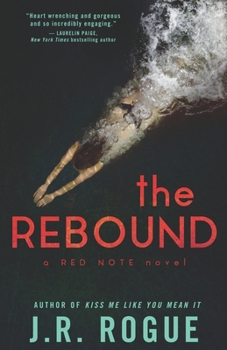 The Rebound - Book #1 of the Red Note