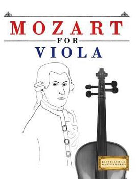 Paperback Mozart for Viola: 10 Easy Themes for Viola Beginner Book