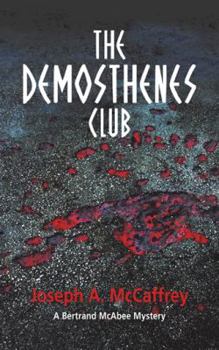 The Demosthenes Club: A Bertrand McAbee Mystery