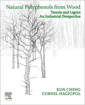 Paperback Natural Polyphenols from Wood: Tannin and Lignin - An Industrial Perspective Book