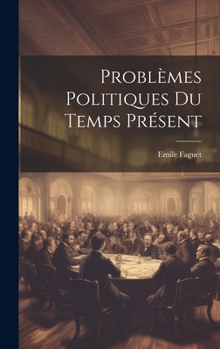 Hardcover Problèmes Politiques du Temps Présent [French] Book