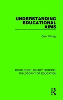 Paperback Understanding Educational Aims Book