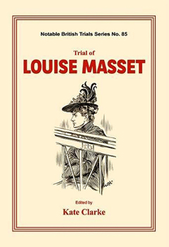 Paperback Trial of Louise Masset: (Notable British Trials) Book