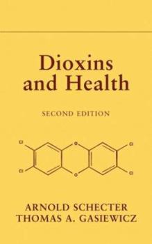 Hardcover Dioxins and Health Book