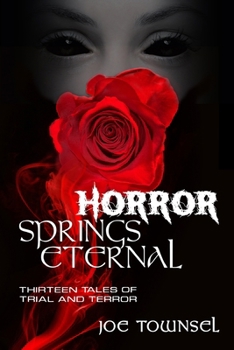 Paperback Horror Springs Eternal Book