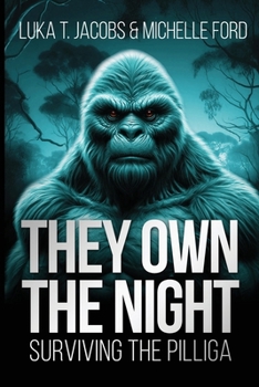 Paperback They Own The Night: Surviving The Pilliga Book