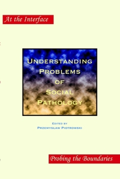 Paperback Understanding Problems of Social Pathology Book