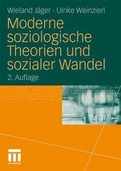 Paperback Moderne Soziologische Theorien Und Sozialer Wandel [German] Book