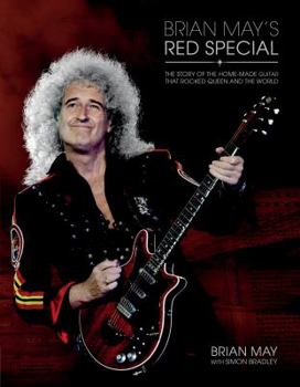 Hardcover Brian May's Red Special: The Story of the Home-Made Guitar That Rocked Queen and the World Book