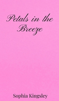 Hardcover Petals in the Breeze Book
