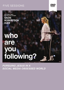 DVD Who Are You Following? Video Study: Pursuing Jesus in a Social Media Obsessed World Book