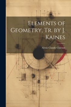 Paperback Elements of Geometry, Tr. by J. Kaines Book