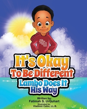 Paperback It's Okay To Be Different: Lambo Does It His Way Book