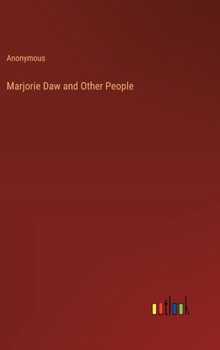 Hardcover Marjorie Daw and Other People Book