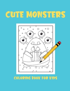 Paperback Cute monsters coloring book for kids Book